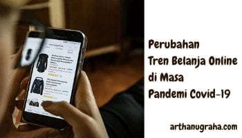 Perubahan Tren Belanja Online di Masa Pandemi Covid-19