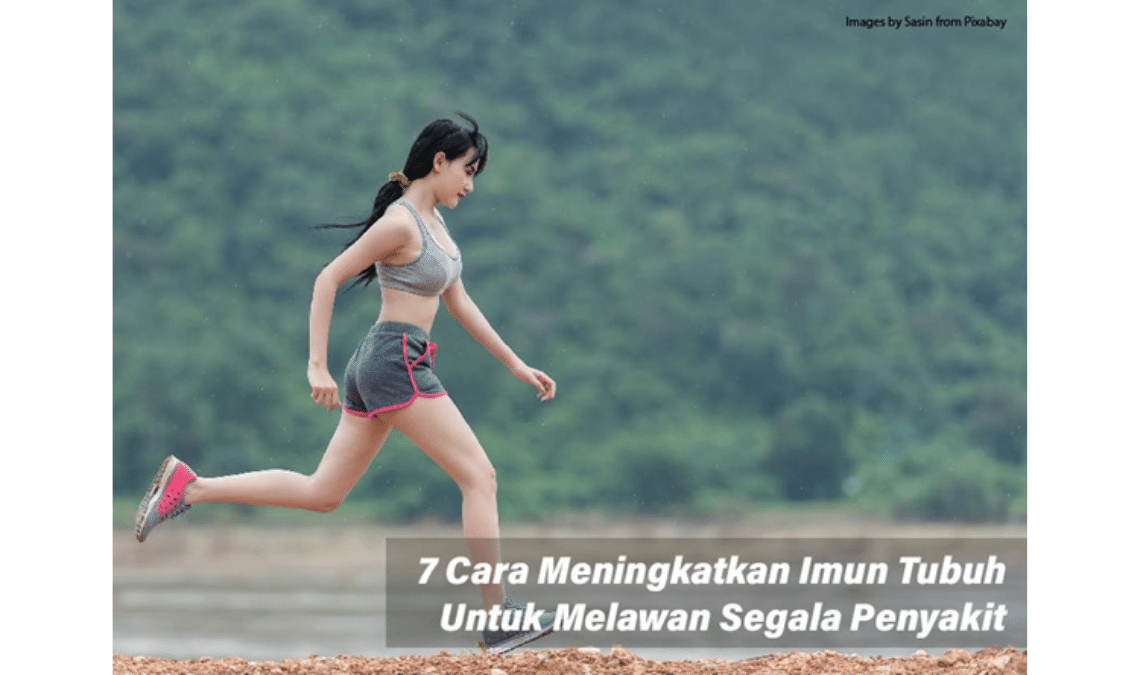 Cara Meningkatkan Imun Tubuh
