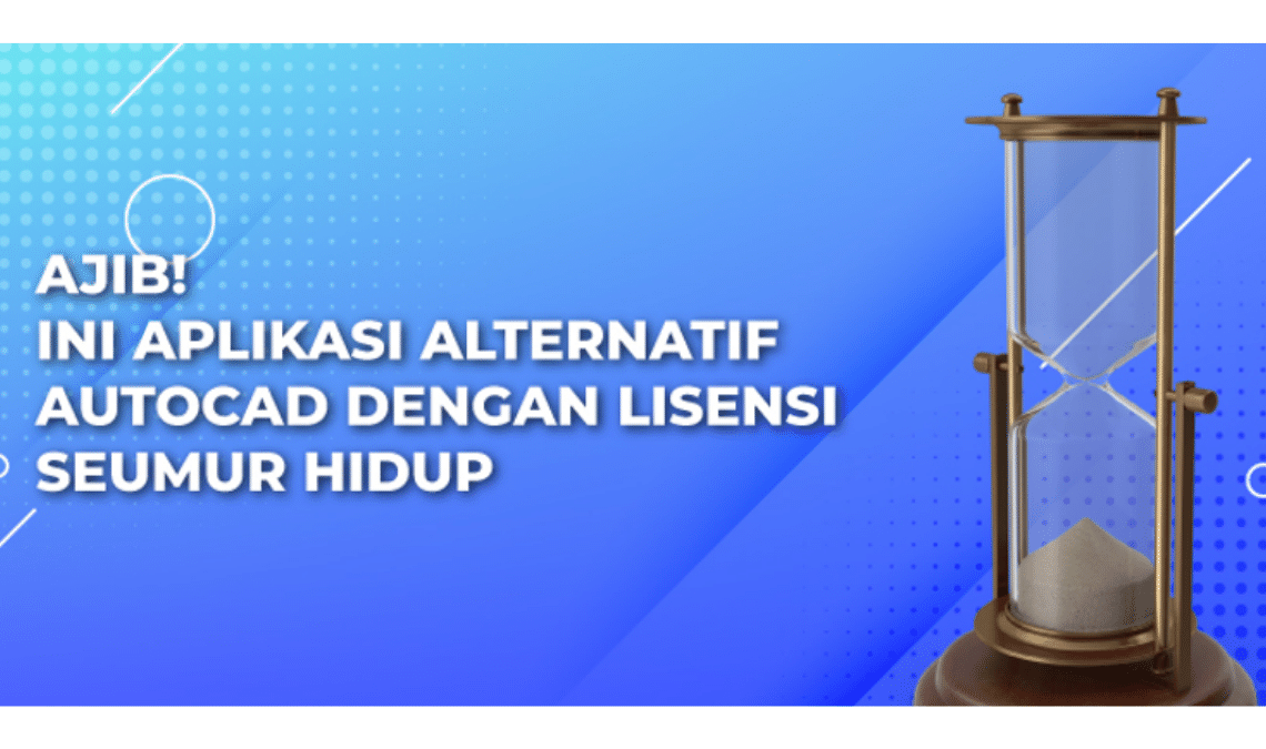 Aplikasi Alternatif Autocad