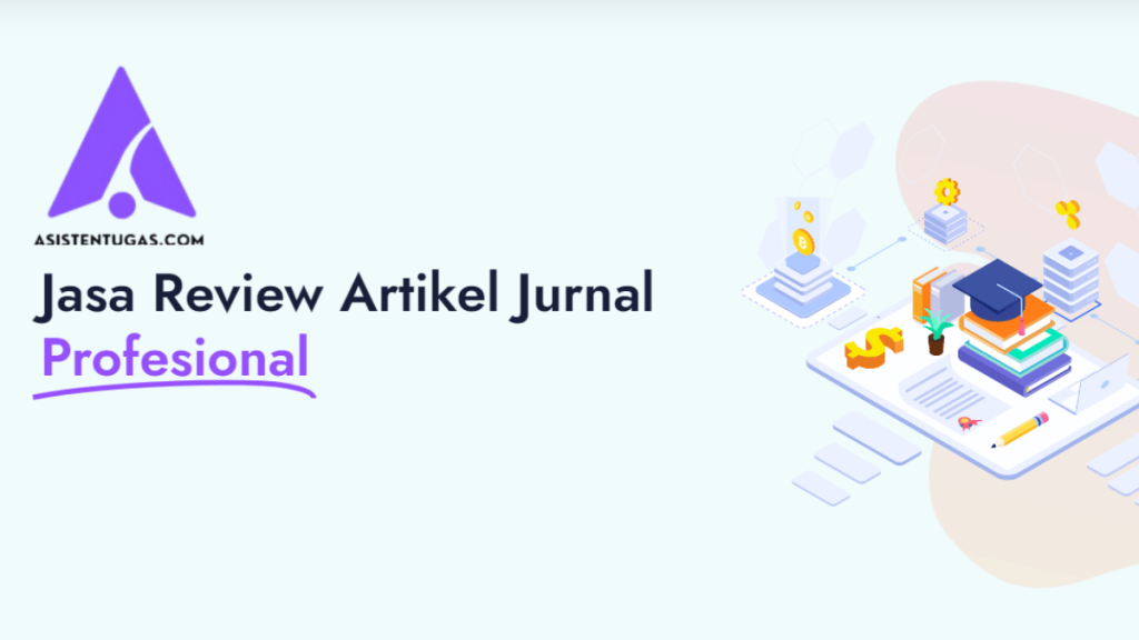 asistentugas.com jasa review artikel jurnal
