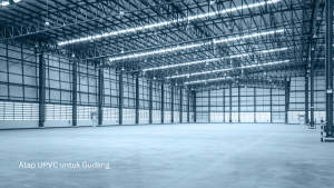 Atap UPVC untuk Gudang